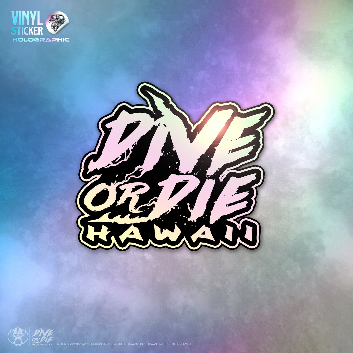DIVEORDIE -HOLOGRAPHIC - Vinyl Sticker